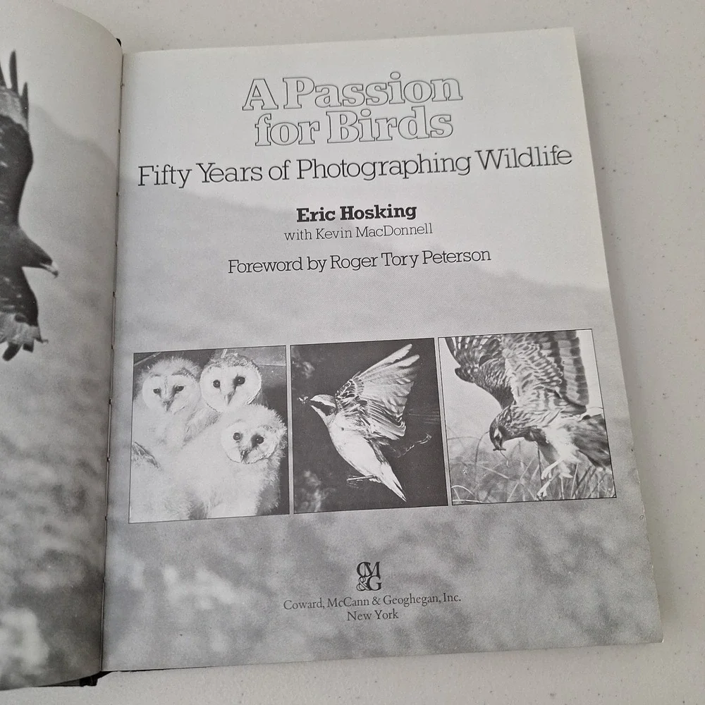 A Passion for Birds: Fifty Years of Phographing Wildlife, Eric Hosking, 1st Ed.